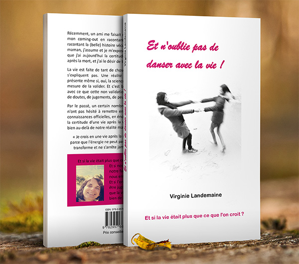 Livre à compte d'auteur : Et n'oublie pas de danser avec la vie !